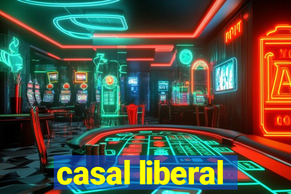 casal liberal